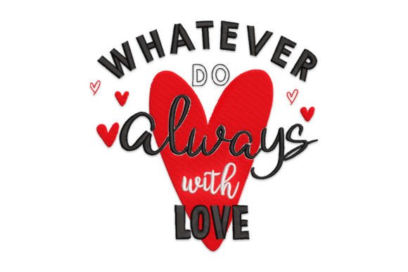 Valentine's Day Quote Embroidery Design